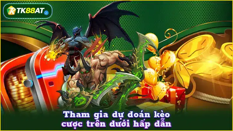 Tham gia dự đoán kèo cược trên dưới hấp dẫn